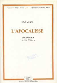 L' apocalisse. Ermeneutica, esegesi, teologia