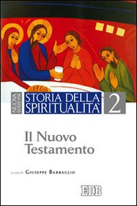 Image of Storia della spiritualità. Vol. 2: Il Nuovo Testamento.