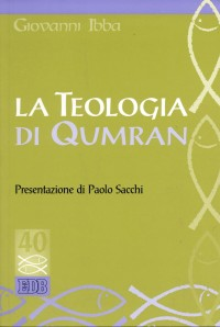 La teologia di Qumran