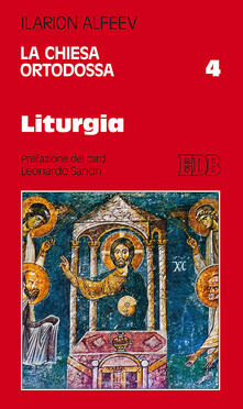 La Chiesa ortodossa. Vol. 4/1: Liturgia..pdf