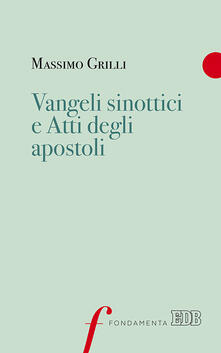 Vangeli sinottici e Atti degli Apostoli.pdf