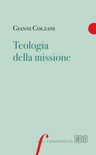 Libro Teologia della missione Gianni Colzani