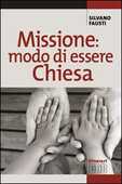 Libro Missione: modo di essere Chiesa Silvano Fausti