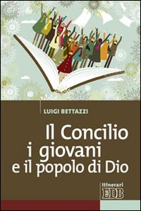 Il Concilio, i giovani e il popolo di Dio