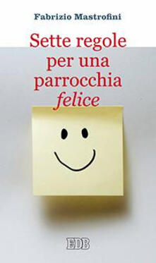 Sette regole per una parrocchia felice.pdf