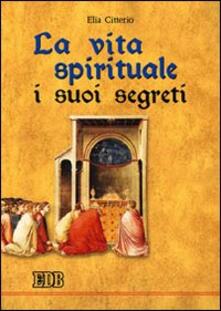 La vita spirituale, i suoi segreti.pdf