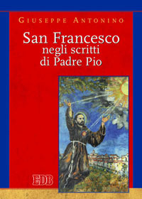 San Francesco negli scritti di Pader Pio