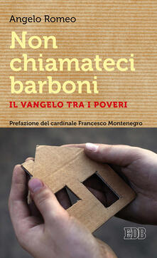 Non chiamateci barboni. Il Vangelo tra i poveri.pdf