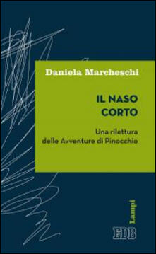 Il naso corto. Una rilettura delle Avventure di Pinocchio.pdf