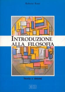 Introduzione alla filosofia. Storia e sistemi.pdf
