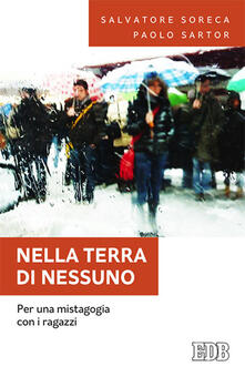 Nella terra di nessuno. Per una mistagogia con i ragazzi.pdf