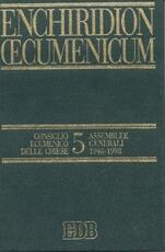 Libro Enchiridion Oecumenicum. Vol. 5: Documenti del dialogo teologico interconfessionale. Consiglio ecumenico delle chiese. Assemblee generali 1948-1998.