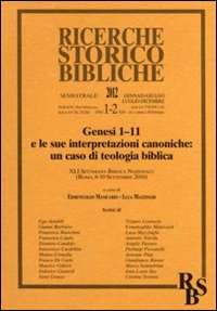 Image of Genesi 1:11 e le sue interpretazioni canoniche: un caso di teologia biblica. XLI Settimana Biblica Nazionale (Roma, 6-10 settembre 2010)