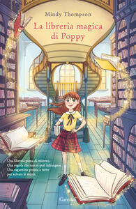 Libro La libreria magica di Poppy Mindy Thompson
