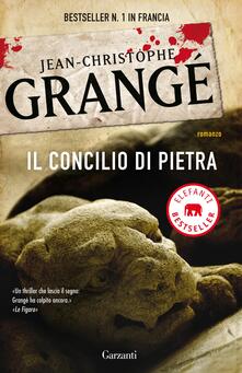 Jean-Christophe Grangé - Il concilio di pietra (2010)
