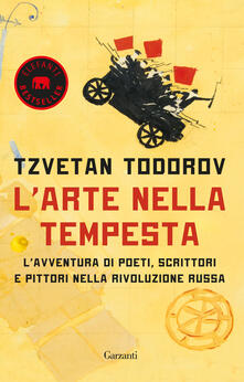 L arte nella tempesta. Lavventura di poeti, scrittori e pittori nella rivoluzione russa.pdf