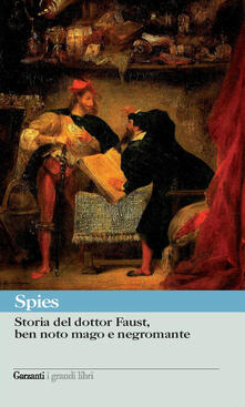 Storia del dottor Faust, ben noto mago e negromante.pdf