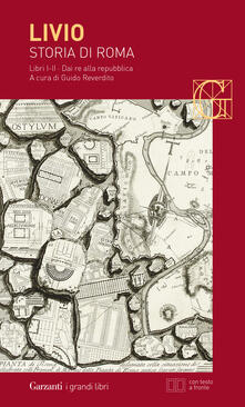 Storia di Roma. Libri 1-2. Dai Re alla Repubblica. Testo latino a fronte.pdf