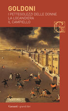 Libro I pettegolezzi delle donne-La locandiera-Il campiello Carlo Goldoni