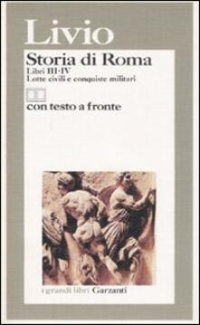 Storia di Roma. Libri 3-4. Lotte civili e conquiste militari. Testo latino a fronte.pdf