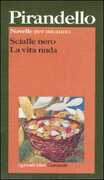 Libro Novelle per un anno: Scialle nero-La vita nuda Luigi Pirandello