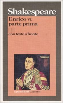 Enrico VI, parte prima. Testo inglese a fronte. Vol. 1.pdf