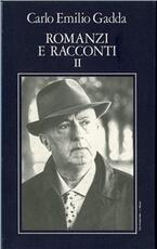 Libro Opere. Vol. 2: Romanzi e racconti (2). Carlo Emilio Gadda