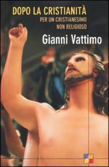 Dopo la cristianità. Per un cristianesimo non religioso.pdf