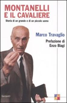 Montanelli e il cavaliere. Storia di un grande e di un piccolo uomo.pdf