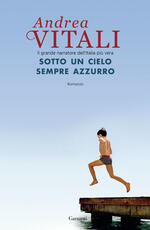 Libro Sotto un cielo sempre azzurro Andrea Vitali