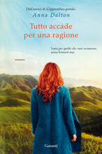 Libro Tutto accade per una ragione Anna Dalton