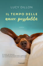 Libro Il tempo delle nuove possibilità Lucy Dillon