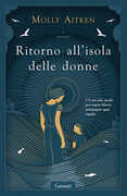 Libro Ritorno all'isola delle donne Molly Aitken