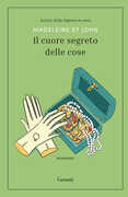 Libro Il cuore segreto delle cose Madeleine St John