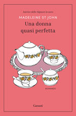 Libro Una donna quasi perfetta Madeleine St John