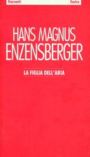 Libro La figlia dell'aria Hans Magnus Enzensberger