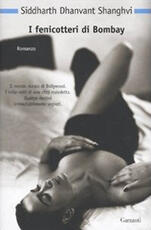 Libro I fenicotteri di Bombay Siddarth D. Shanghvi