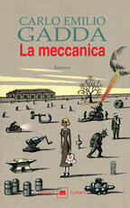 Libro La meccanica Carlo Emilio Gadda