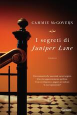 Libro I segreti di Juniper Lane Cammie McGovern