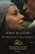 Libro Un disastro è per sempre Jamie McGuire