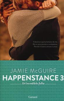 Un incredibile follia. Happestance. Vol. 3.pdf