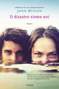 Libro Il disastro siamo noi Jamie McGuire