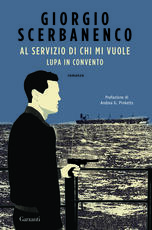 Libro Al servizio di chi mi vuole-Lupa in convento Giorgio Scerbanenco