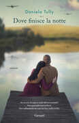 Libro Dove finisce la notte Daniela Tully