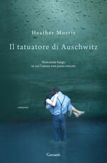 Libro Il tatuatore di Auschwitz Heather Morris