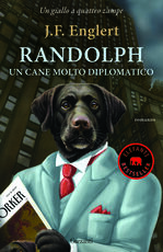 Libro Randolph. Un cane molto diplomatico J. F. Englert