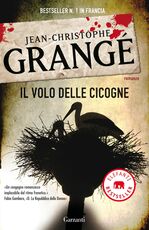 Libro Il volo delle cicogne Jean-Christophe Grangé