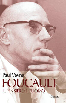 Foucault. Il pensiero e luomo.pdf