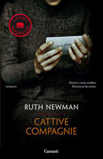 Libro Cattive compagnie Ruth Newman