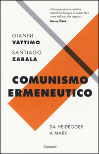 Image of Comunismo ermeneutico. Da Heidegger a Marx